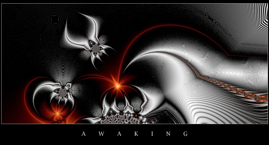 awaking
---------
 (  ,      )