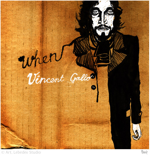 Vincent Gallo
---------
 (  ,      )