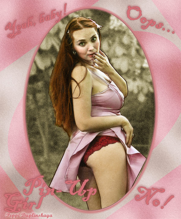 Pin-Up Girl
---------
 (  ,      )