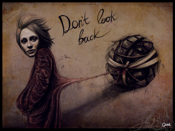 don't look back
---------
 (  ,      )